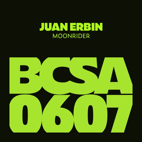 Juan Erbin - Moonrider [BCSA0607]